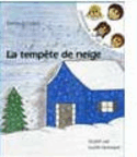 Tempête de neige (La)